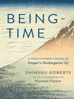 Being-Time: A Practitioner's Guide to Dogen's Shobogenzo Uji