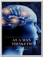 As a Man Thinketh