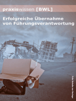 Praxiswissen Bwl: Erfolgreiche Übernahme von Führungsverantwortung