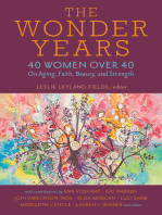 The Wonder Years: 40 Women over 40 on Aging, Faith, Beauty, and Strength