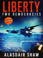 Liberty: Two Democracies: Revolution, #1