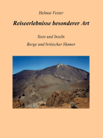 Reiseerlebnisse besonderer Art: Seen und Inseln, Berge und britischer Humor