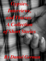 Gypsies, Interviews, and Thieves: A Collection of Short Stories