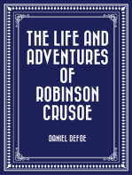 The Life and Adventures of Robinson Crusoe