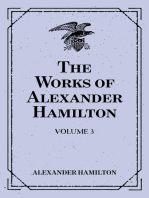 The Works of Alexander Hamilton: Volume 3