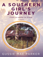 A Southern Girl’s Journey: From Lo-debar to Grace—A Memoir