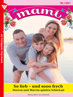 So lieb – und sooo frech: Mami 1901 – Familienroman