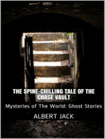 The Spine-Chilling Tale of the Chase Vault