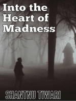 Into the Heart of Madness