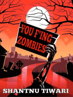 You F'ing Zombies: I Hate Zombies