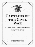 Captains of the Civil War: A Chronicle of the Blue and the Gray