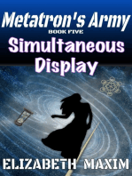 Simultaneous Display (Metatron's Army, Book 5)