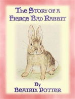 THE STORY OF A FIERCE, BAD RABBIT - Book 09 in the Tales of Peter Rabbit and friends