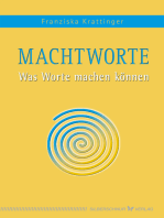 Macht-Worte: Was Worte machen können