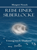 Reise einer Silberlocke: Umzug nach Thailand