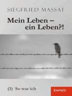 Mein Leben – ein Leben?! (1). So war ich