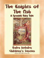 THE KNIGHTS OF THE FISH - A Spanish Fairy Tale narrated by Baba Indaba: Baba Indaba’s Children's Stories - Issue 411