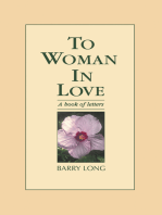 To Woman In Love: A book of letters