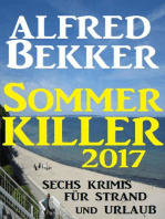 Sommer Killer 2017: Sechs Krimis für Strand und Urlaub