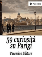 59 curiosità su Parigi