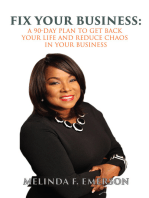 Fix Your Business: A 90-Day Plan to Get Back Your Life and Remove Chaos From Your Business