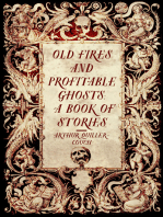 Old Fires and Profitable Ghosts