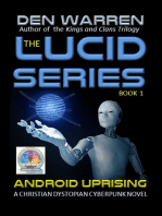 The Lucid Series: Android Uprising
