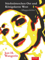 Stiefmütterchen Ost und Königskerze West: Alltagsgeschichten