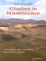 Glauben in Wüstenzeiten: 7 Predigten über Abraham, den Pionier Gottes