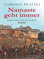 Namaste geht immer: Impressionen beim Reisen durch Indien