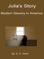 Julia's Story: Modern Slavery in America, #1