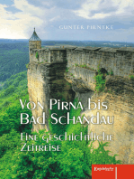 Von Pirna bis Bad Schandau: Eine geschichtliche Zeitreise