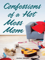 Confessions of a Hot Mess Mom