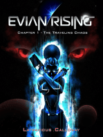 Evian Rising: Chapter 1 - The Traveling Chaos