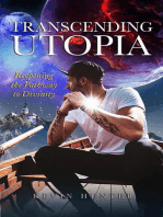 Transcending Utopia: ​Reopening the Pathway to Divinity