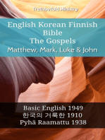 English Korean Finnish Bible - The Gospels - Matthew, Mark, Luke & John: Basic English 1949 - 한국의 거룩한 1910 - Pyhä Raamattu 1938