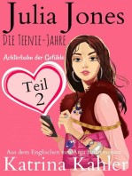 Julia Jones - Die Teenie-Jahre Teil 2 - Achterbahn der Gefühle