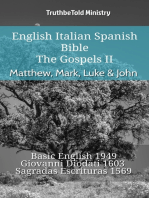 English Italian Spanish Bible - The Gospels II - Matthew, Mark, Luke & John: Basic English 1949 - Giovanni Diodati 1603 - Sagradas Escrituras 1569