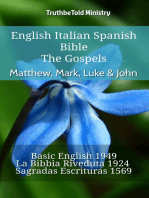 English Italian Spanish Bible - The Gospels - Matthew, Mark, Luke & John: Basic English 1949 - La Bibbia Riveduta 1924 - Sagradas Escrituras 1569