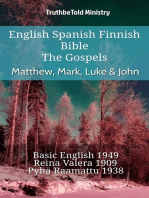 English Spanish Finnish Bible - The Gospels - Matthew, Mark, Luke & John: Basic English 1949 - Reina Valera 1909 - Pyhä Raamattu 1938