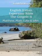 English Italian Esperanto Bible - The Gospels II - Matthew, Mark, Luke & John: Basic English 1949 - Giovanni Diodati 1603 - La Sankta Biblio 1926