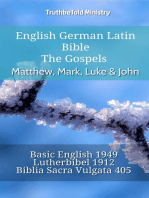 English German Latin Bible - The Gospels - Matthew, Mark, Luke & John: Basic English 1949 - Lutherbibel 1912 - Biblia Sacra Vulgata 405