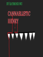 Cannabilistic Henry