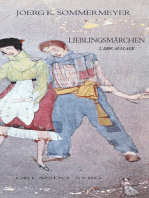 Lieblingsmärchen: Andersen, 1001 Nacht, von Arnim, Bechstein, Brentano, de la Motte Fouqué, Brüder Grimm, Hauff, Hebel, Hoffmann, Hofmannsthal, JS, Keller, Mörike, von Sternberg, Stevenson, Storm.