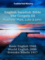 English Swedish Bible - The Gospels III - Matthew, Mark, Luke and John: Basic English 1949 - World English 2000 - Svenska Bibeln 1917