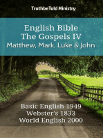 English Bible - The Gospels IV - Matthew, Mark, Luke and John: Basic English 1949 - Websters 1833 - World English 2000