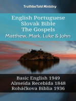 English Portuguese Slovak Bible - The Gospels - Matthew, Mark, Luke & John: Basic English 1949 - Almeida Recebida 1848 - Roháčkova Biblia 1936