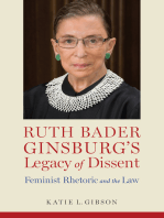 Ruth Bader Ginsburg’s Legacy of Dissent: Feminist Rhetoric and the Law