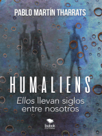 Humaliens: "Ellos" llevan siglos entre nosotros