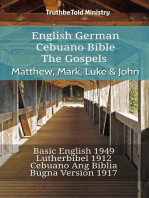 English German Cebuano Bible - The Gospels - Matthew, Mark, Luke & John: Basic English 1949 - Lutherbibel 1912 - Cebuano Ang Biblia, Bugna Version 1917
